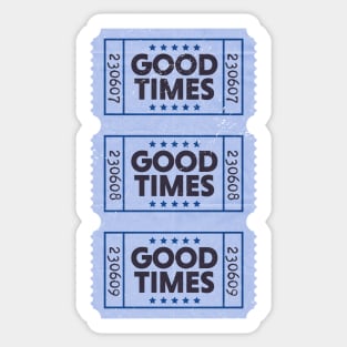 Vintage Good Times Tickets // Celebrate the Good Times Sticker